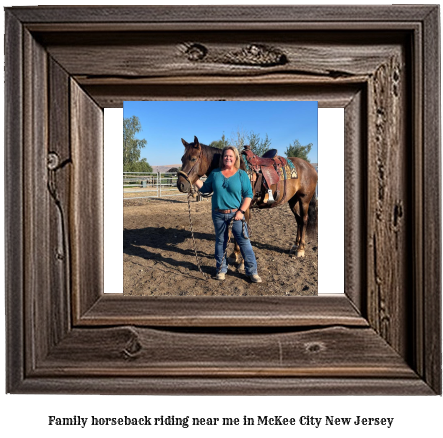 family horseback riding near me in McKee City, New Jersey